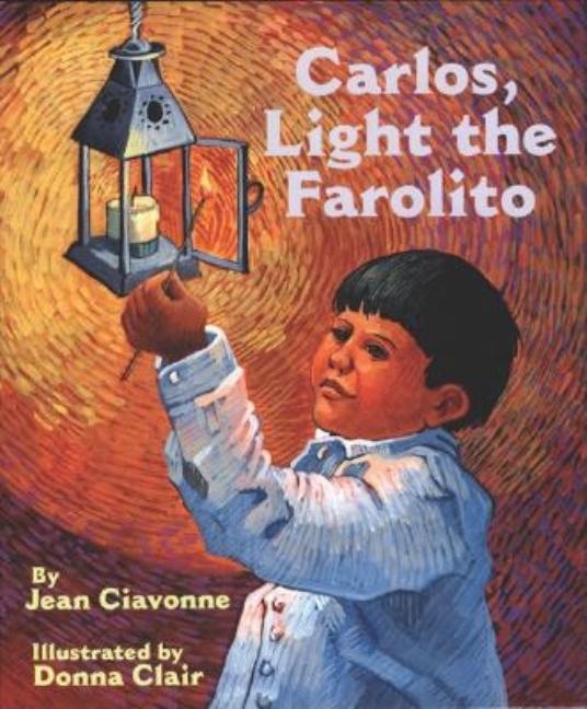 Carlos, Light the Farolito