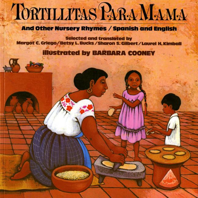 Tortillitas Para Mama: And Other Nursery Rhymes