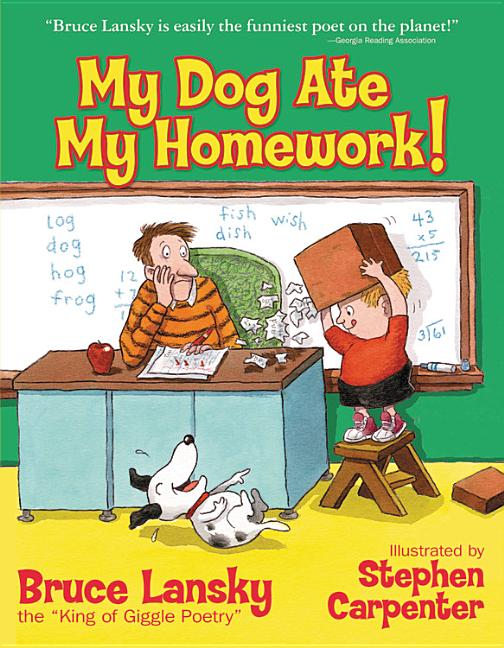 My Dog Ate My Homework!: A Collection of Funny Poems