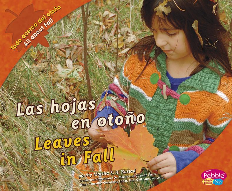 Las hojas en otoño / Leaves in Fall