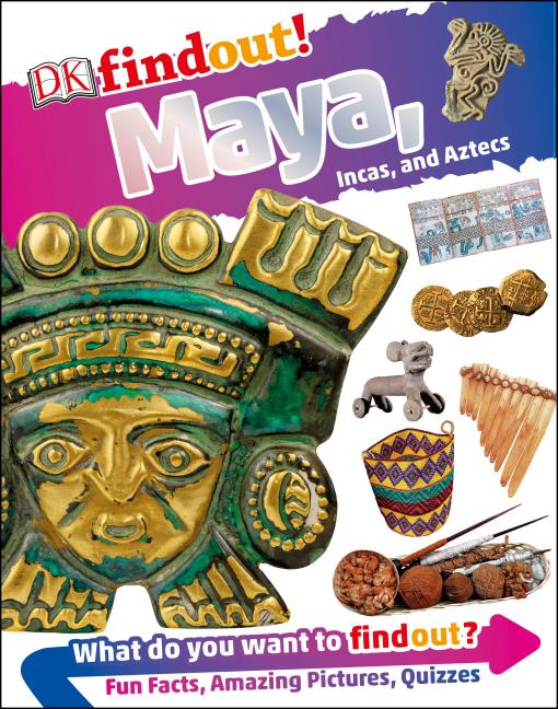 Maya, Incas, and Aztecs