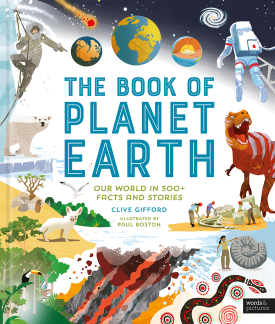 The Book of Planet Earth: Our World in 500+ Facts and Stories