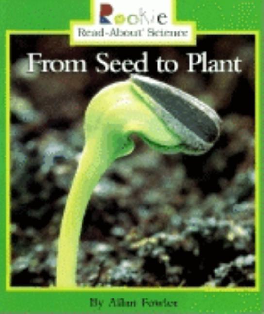 From Seed to Plant