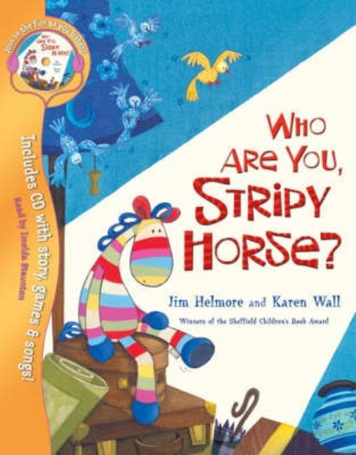 Who Are You, Stripy Horse?