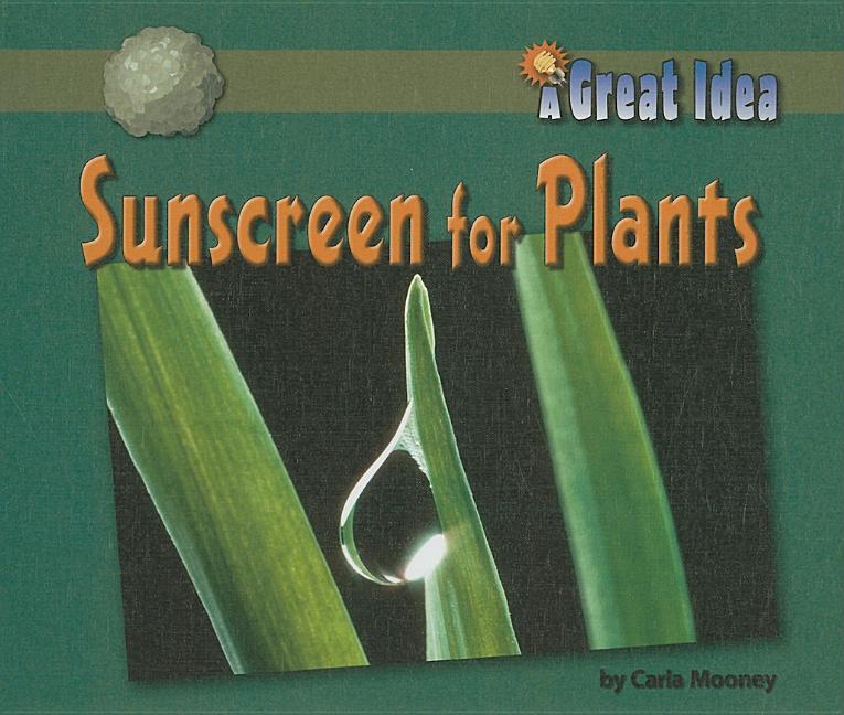 Sunscreen for Plants