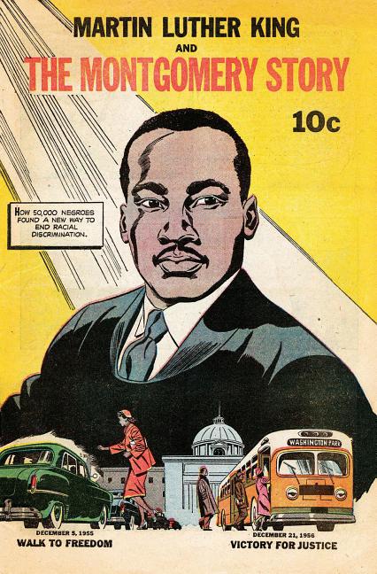 Martin Luther King and the Montgomery Story