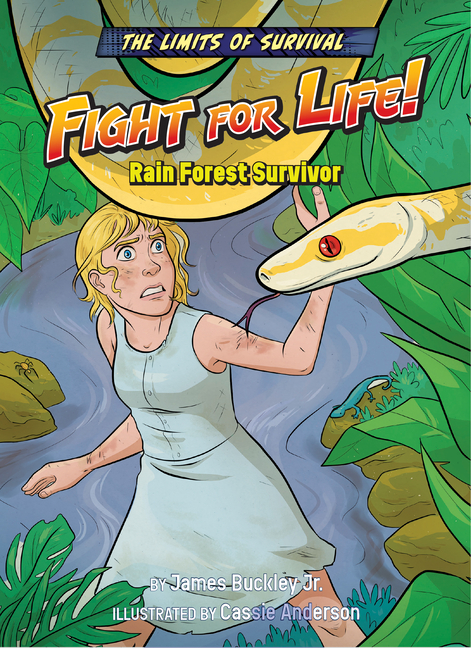 Fight for Life!: Rain Forest Survivor