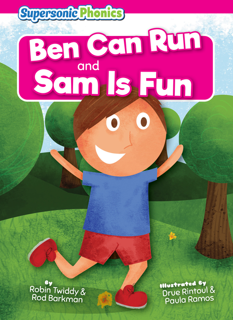 Ben Can Run and Sam Is Fun