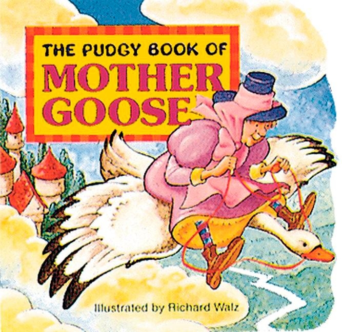 Pudgy Book of Mother Goose, The