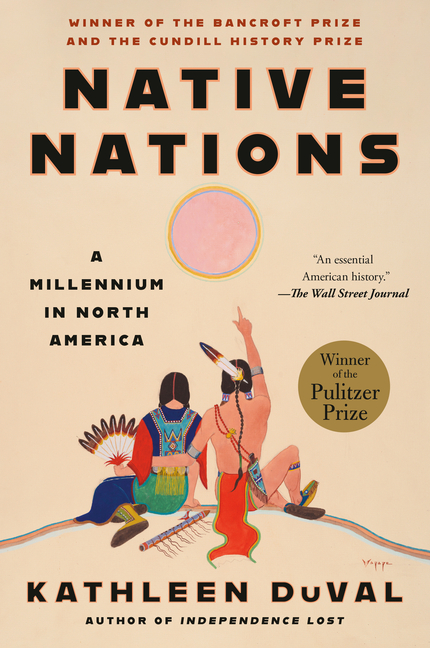 Native Nations: A Millennium in North America