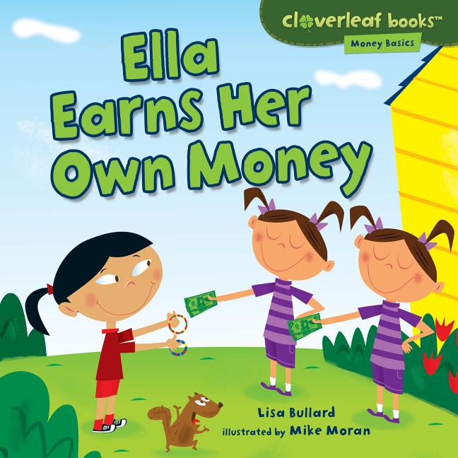 Ella Earns Her Own Money