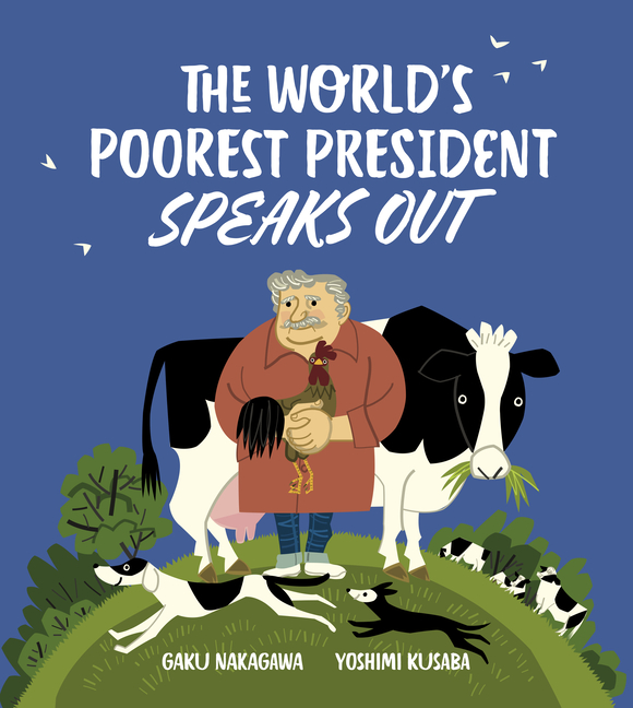 World's Poorest President Speaks Out, The