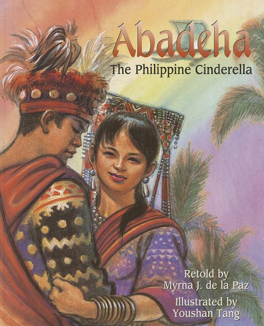 Abadeha: The Philippine Cinderella