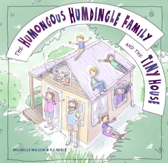 Humongous Humdingle Family and the Tiny House, The