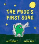 The Frog's First Song