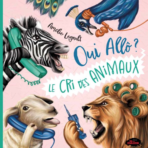 Oui Allô? Le cri des animaux