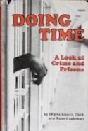 Doing Time: A Look at Crime and Prisons