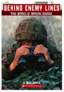 Behind Enemy Lines: True Stories of Amazing Courage