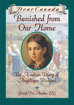 Banished From Our Home: The Acadian Diary of Angelique Richard