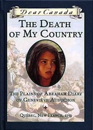 The Death of My Country: The Plains of Abraham Diary of Genevieve Aubuchon