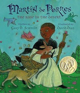 Martin de Porres: The Rose in the Desert