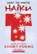 How to Write Haiku and Other Short Poems