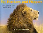 Fur, Feathers, and Flippers