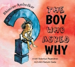 Bhimrao Ambedkar: The Boy Who Asked Why