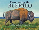 Honouring the Buffalo: A Plains Cree Legend Book Cover Image