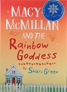 Macy McMillan and the Rainbow Goddess