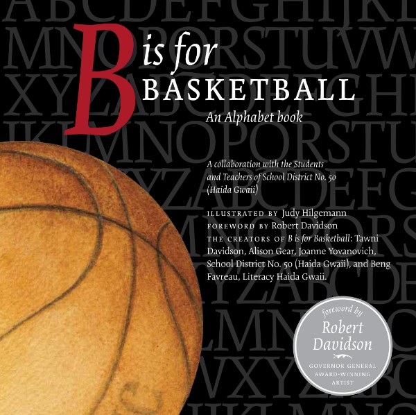 B is for Basketball: An Alphabet Book