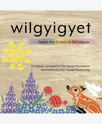 Wilgyigyet: Learn the Colors in Sm'algyax̲
