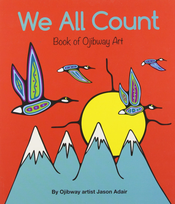 We All Count: Book of Ojibway Art