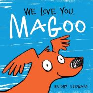 We Love You, Magoo Book Cover Image