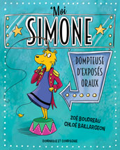 Moi, Simone, dompteuse d'exposés oraux