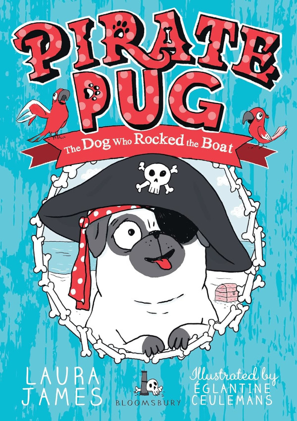 Pirate Pug: The Dog Who Rocked the Boat