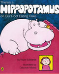 There's a Hippopotamus on Our Roof Eating Cake